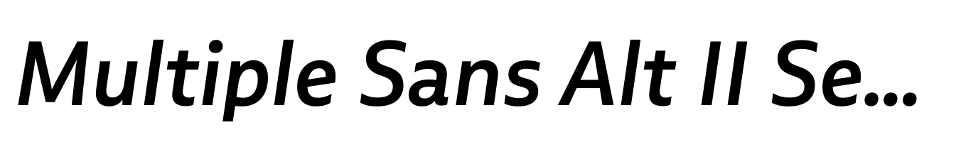 Multiple Sans Alt II Semi Bold Italic
